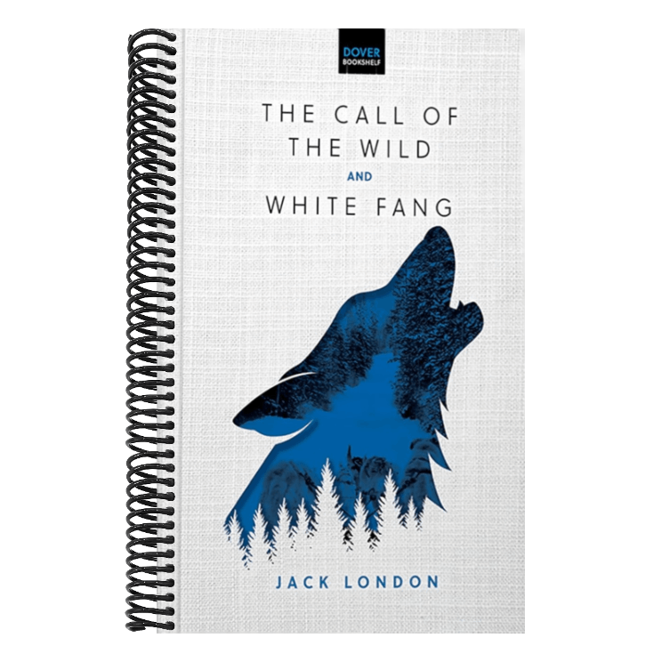The Call of the Wild & White Fang