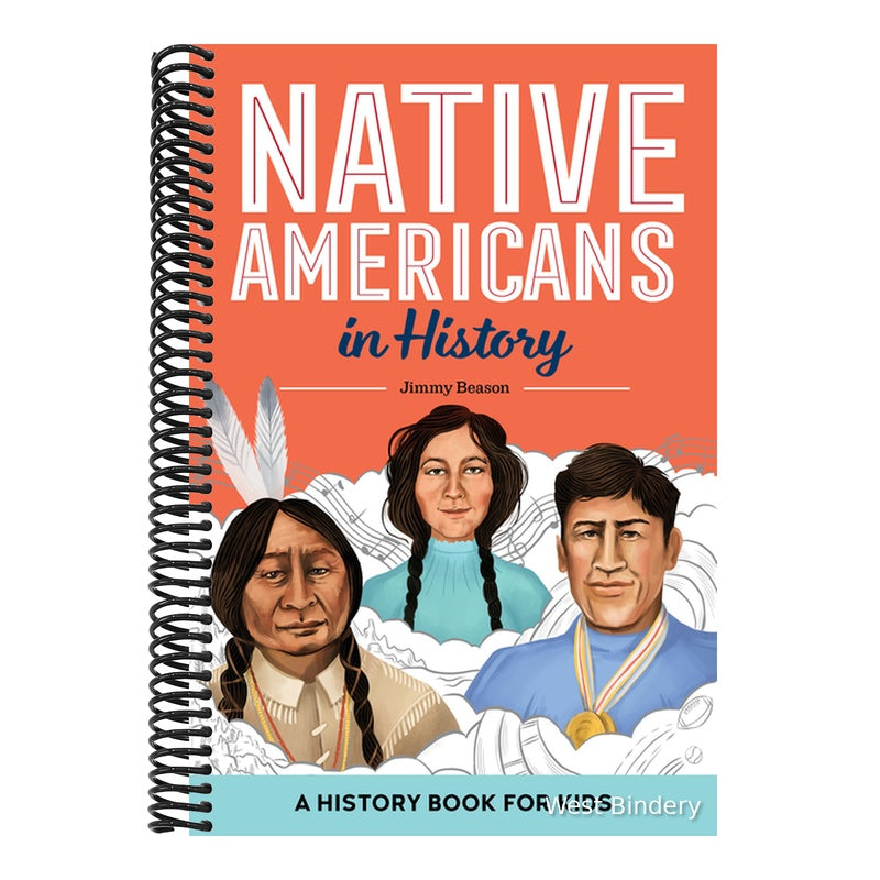 Native Americans in History: A History Book for Kids