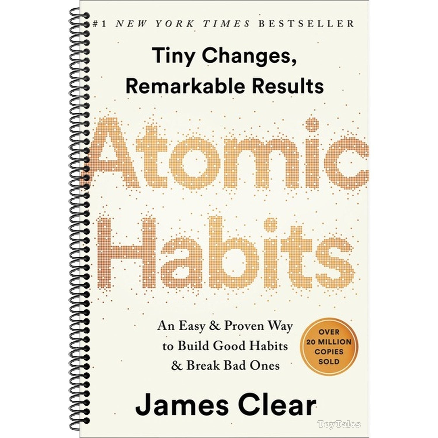 Atomic Habits: An Easy & Proven Way to Build Good Habits & Break Bad Ones (Spiral Bound)