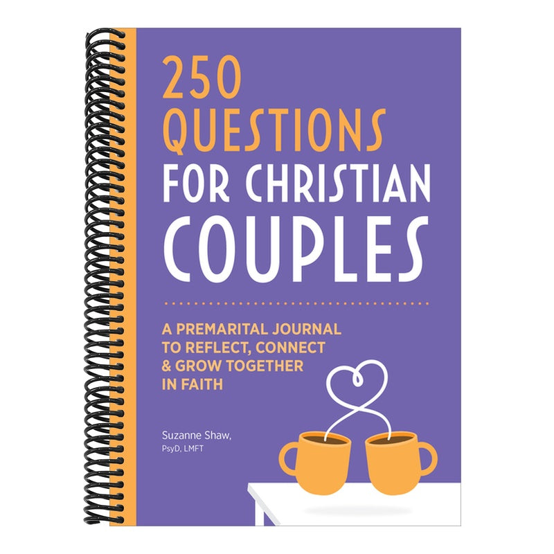 Before We Marry: A Journal for Christian Couples: 250 Questions for Couples to Grow Together in Faith