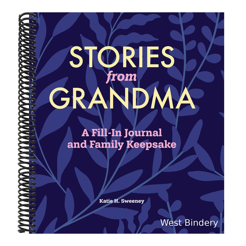 Stories from Grandma: A Fill-In Journal and Family Keepsake