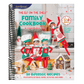 The Elf on the Shelf Family Cookbook: 50 Elftastic Recipes Plus Playful Elf Ideas, Games, Activities, and More!
