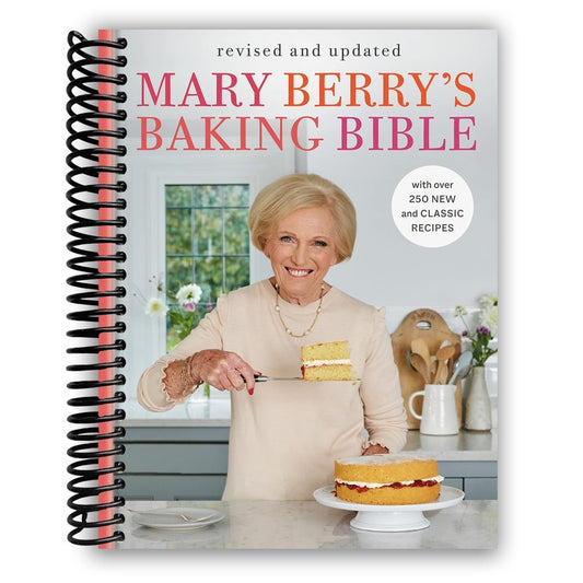 Mary Berry's Baking Bible: Revised and Updated: With Over 250 New and Classic Recipes (Revised) (Spiral Bound)