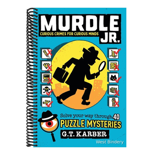 Murdle Jr.: Curious Crimes for Curious Minds: Solve Your Way Through 40 Puzzle Mysteries!