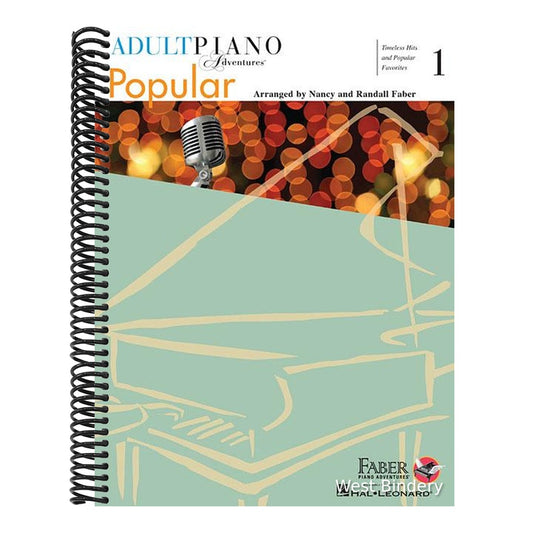Adult Piano Adventures Popular Book 1 Piano Sheet Music Timeless Hits & Favorites for Beginners Includes Let It Be, My Heart Will Go On, Thinking Out