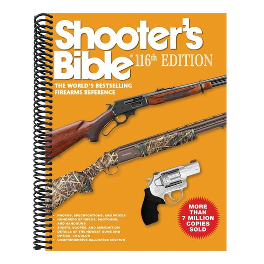Shooter's Bible 116th Edition: The World's Bestselling Firearms Reference