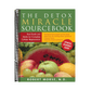The Detox Miracle Sourcebook: Raw Foods and Herbs for Complete Cellular Regeneration (Revised) (Spiral Bound)
