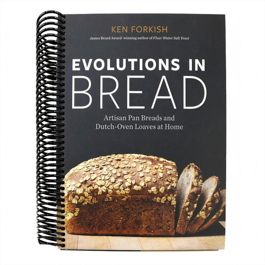 Evolutions in Bread: Artisan Pan Breads and Dutch-Oven Loaves at Home [A Baking Book] (Spiral Bound)