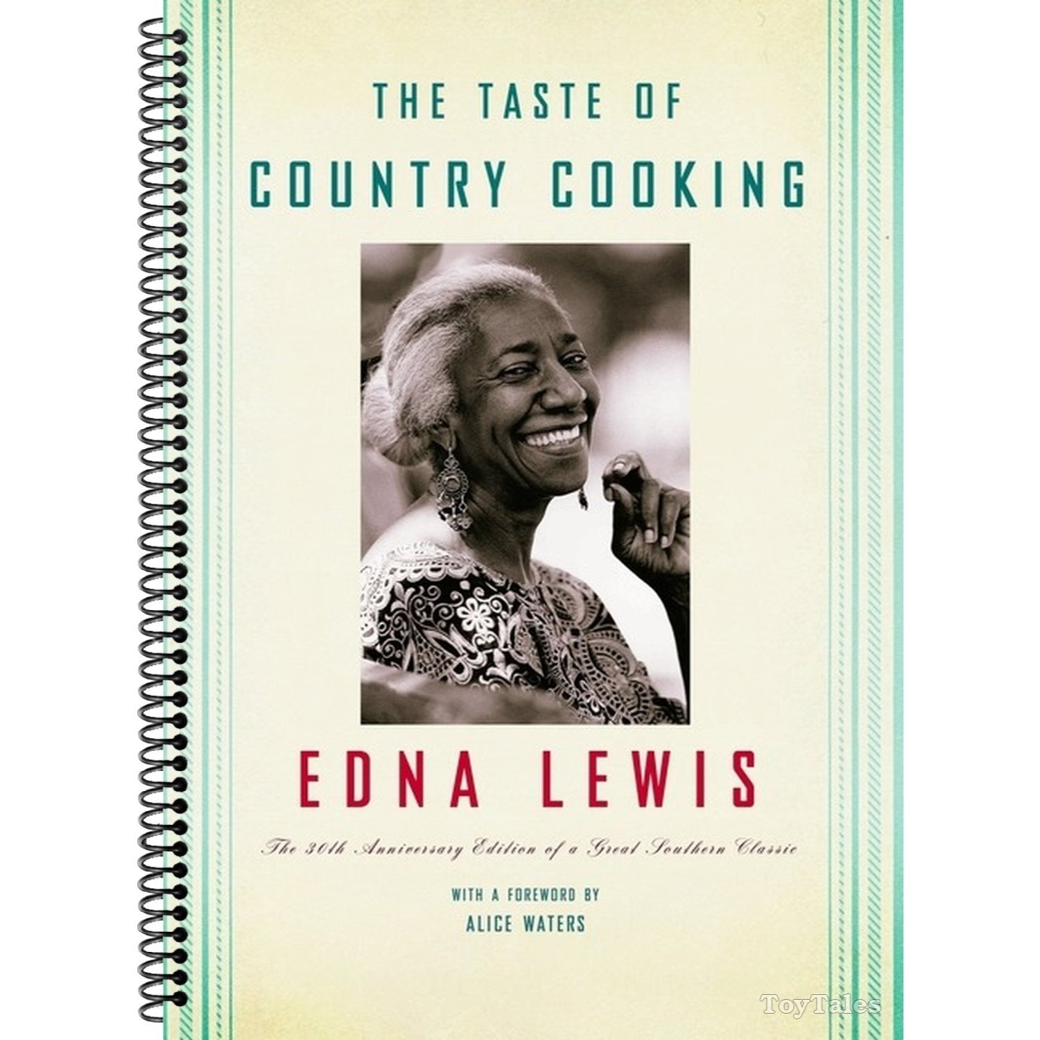 The Taste of Country Cooking: The 30th Anniversary Edition of a Great Southern Classic Cookbook (Spiral Bound)
