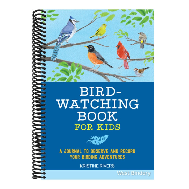 Bird Watching Book for Kids: A Journal to Observe and Record Your Birding Adventures