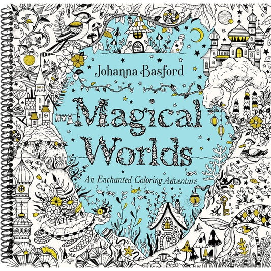 Magical Worlds: An Enchanted Coloring Adventure (Spiral Bound)