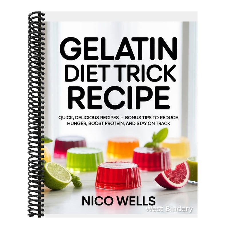Gelatin Diet Trick Recipe: Quick, Delicious Recipes + Bonus Tips to Reduce Hunger, Boost Protein, and Stay on Track