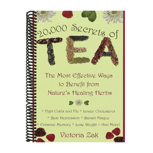 20,000 Secrets of Tea: The Most Effective Ways to Benefit from Nature's Healing Herbs (Spiral Bound)