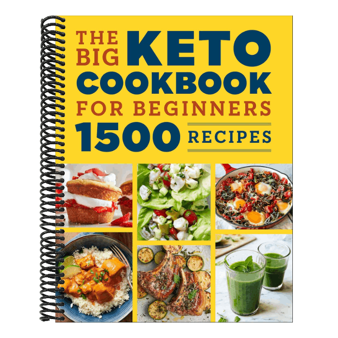 The Big Keto Cookbook for Beginners: 1500 Recipes