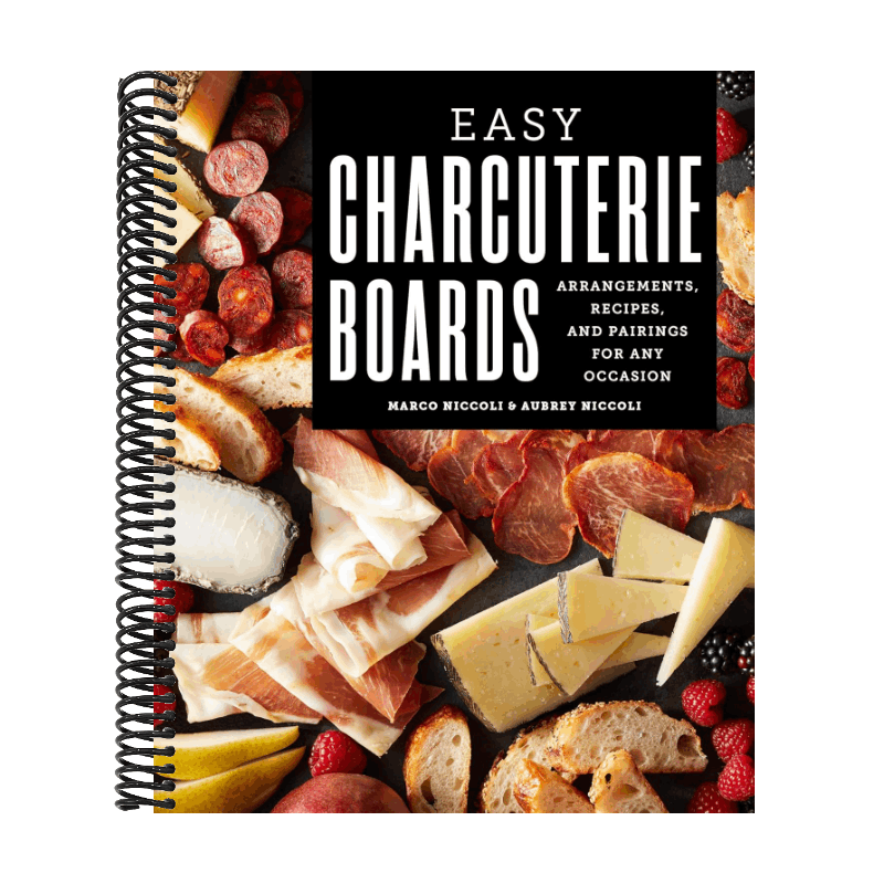 Easy Charcuterie Boards: Arrangements, Recipes, and Pairings for Any Occasion (Spiral Bound)