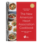 The New American Heart Association Cookbook, 9th Edition: Revised and Updated with More Than 100 All-New Recipes