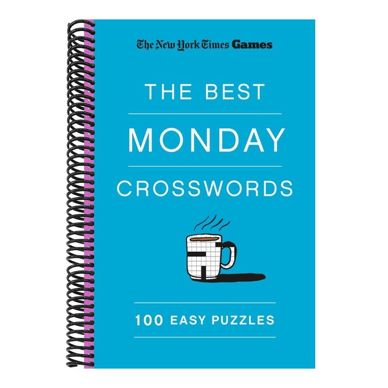 New York Times Games the Best Monday Crosswords: 100 Easy Puzzles