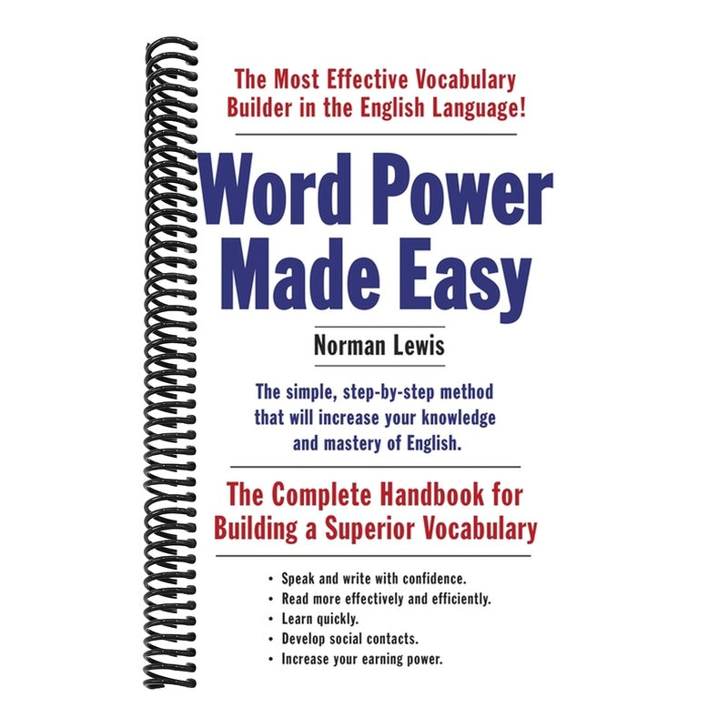 Word Power Made Easy: The Complete Handbook for Building a Superior Vocabulary (Spiral Bound)