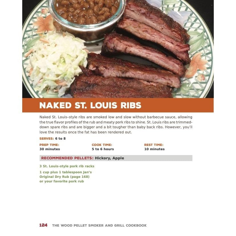 The Wood Pellet Smoker and Grill Cookbook: Recipes and Techniques for the Most Flavorful and Delicious Barbecue
