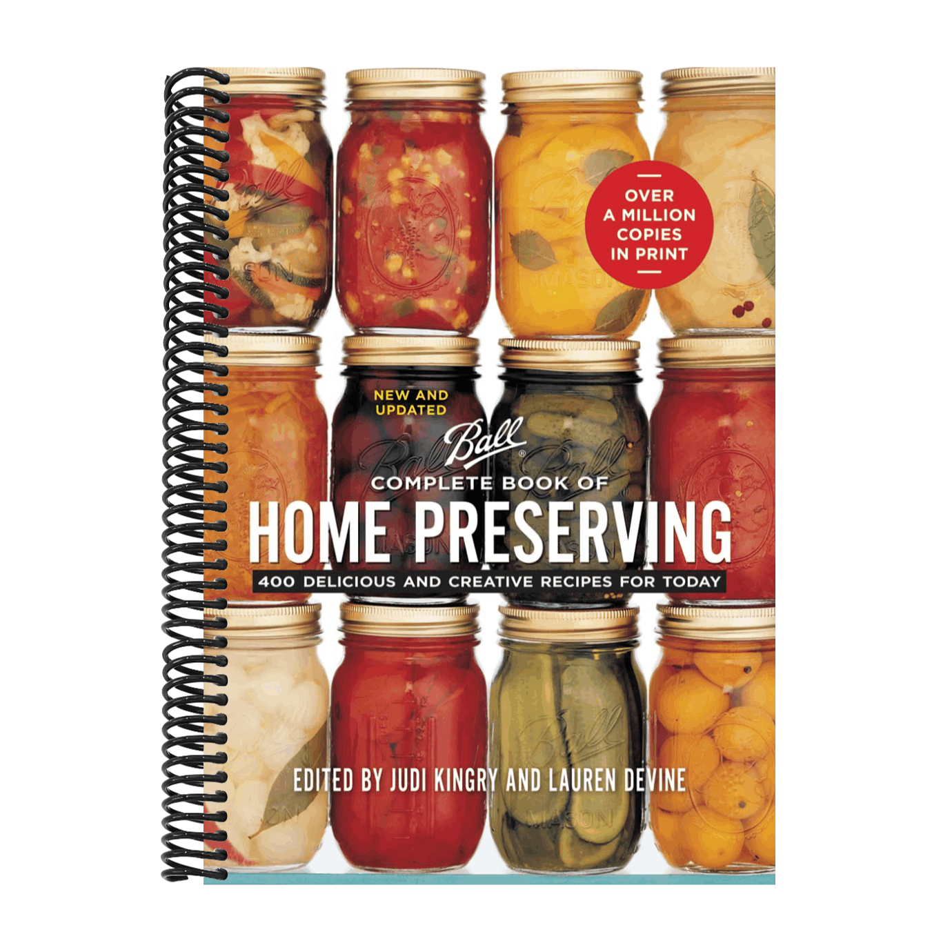 Ball Complete Book of Home Preserving: 400 Delicious and Creative Recipes for Today (New and Updated)