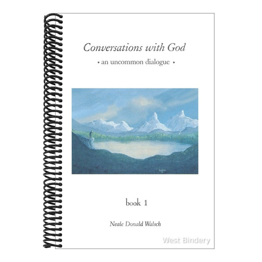 Conversations with God: An Uncommon Dialogue, Book 1