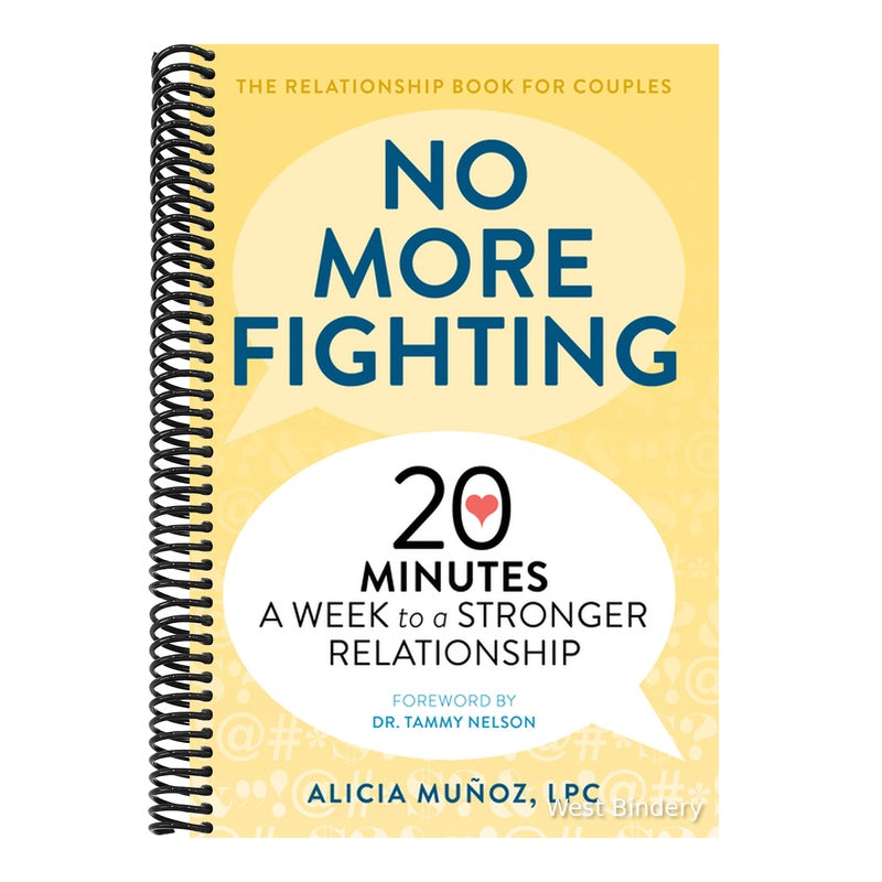 No More Fighting: The Relationship Book for Couples: 20 Minutes a Week to a Stronger Relationship