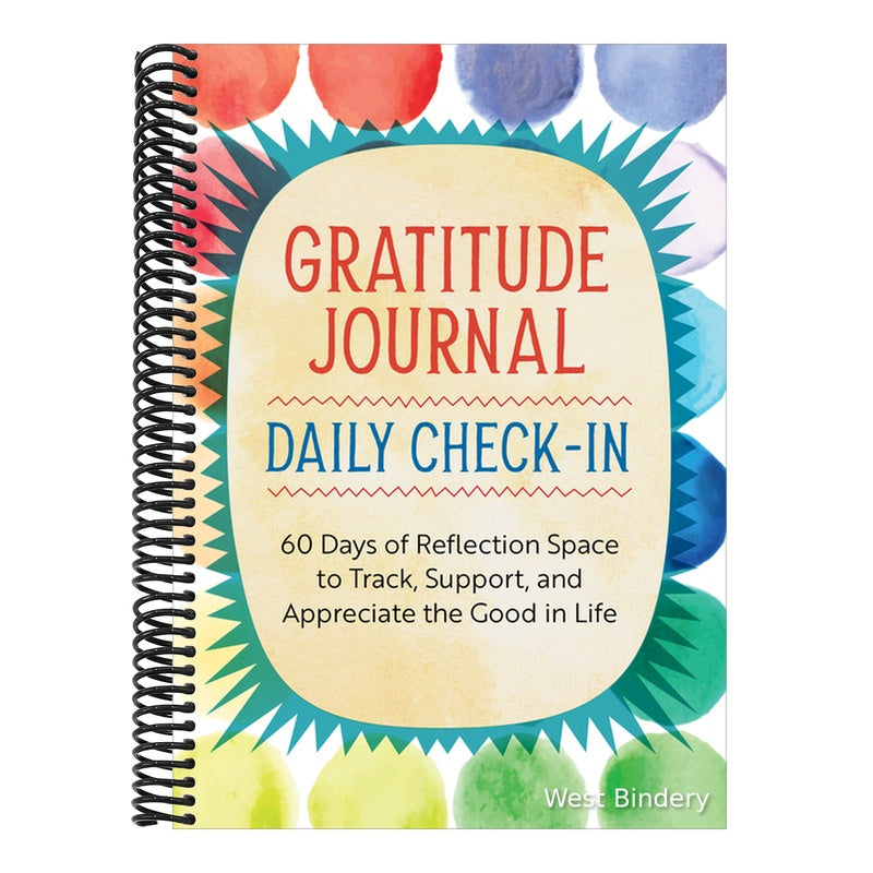 Gratitude Journal: Daily Check-In: 60 Days of Reflection Space to Track, Support, and Appreciate the Good in Life