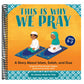 This Is Why We Pray: A Story about Islam, Salah, and Dua