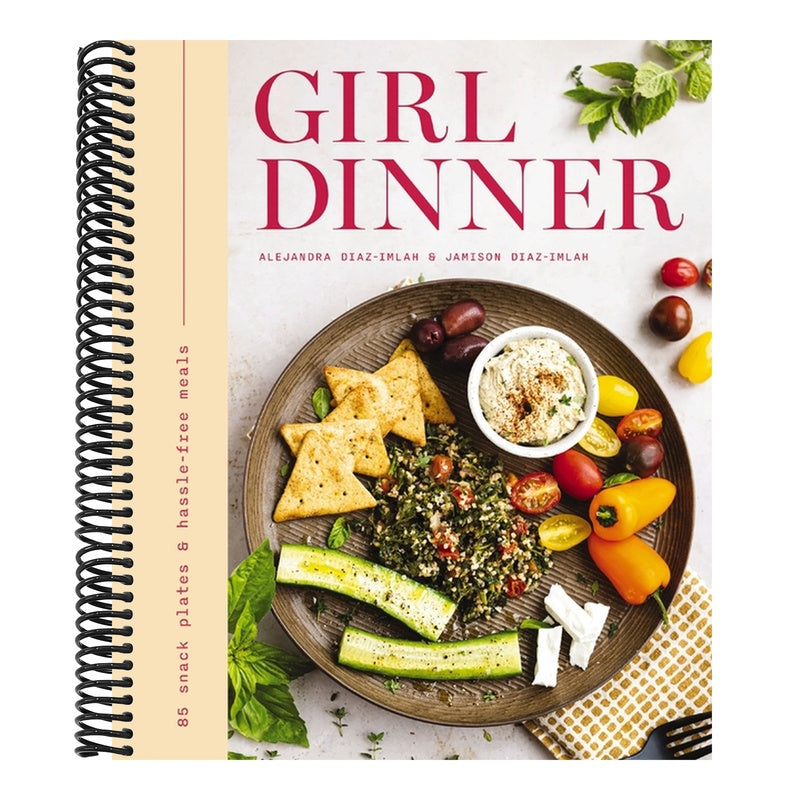 Girl Dinner: 85 Snack Plates and No-Cook Meals