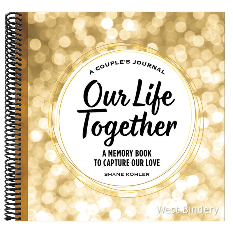 A Couple's Journal: Our Life Together: A Memory Book to Capture Our Love