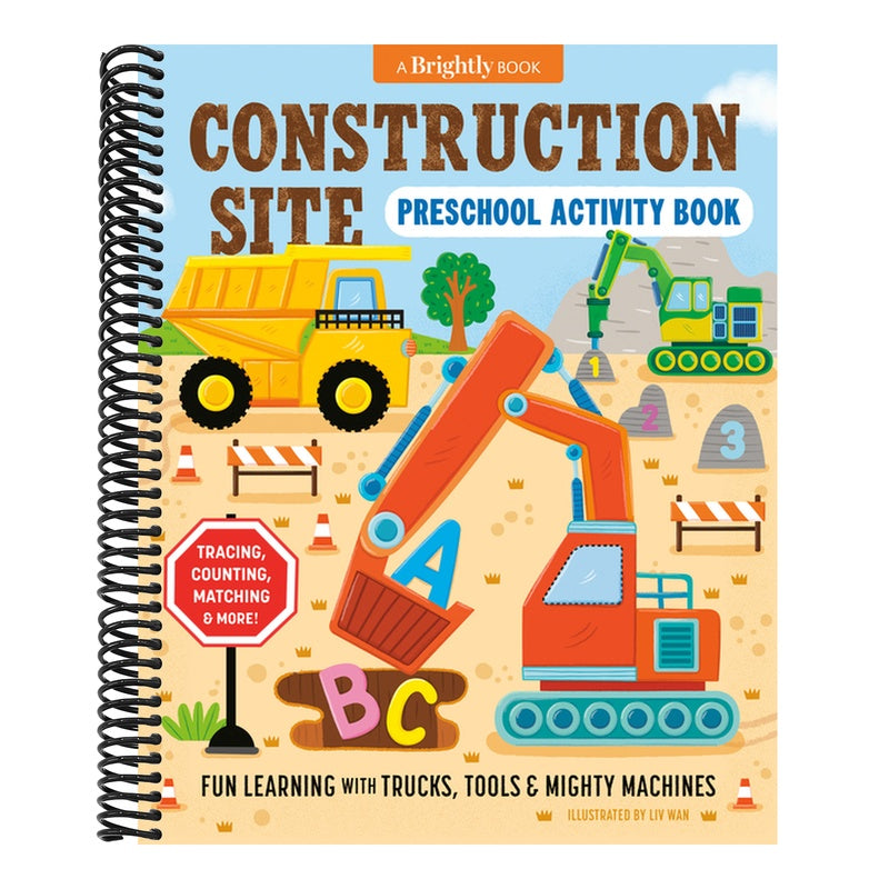 Construction Site Preschool Activity Book: Fun Learning with Trucks, Tools, and Mighty Machines