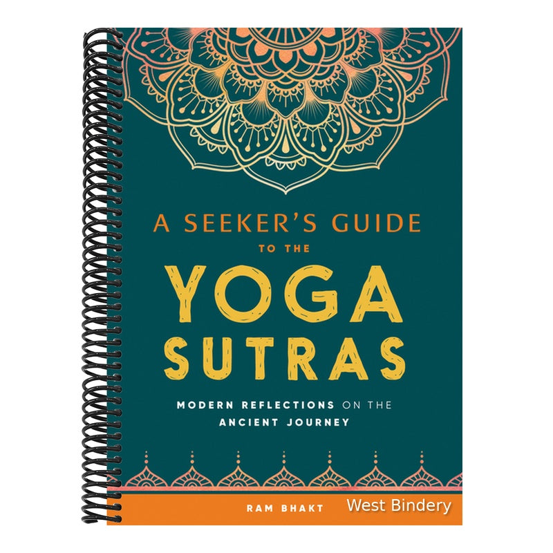 A Seeker's Guide to the Yoga Sutras: Modern Reflections on the Ancient Journey
