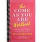 The Come as You Are Workbook: A Practical Guide to the Science of Sex