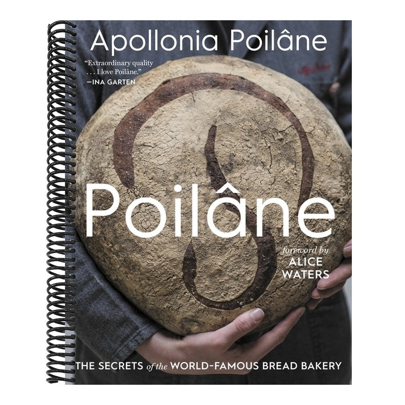Poilâne: The Secrets of the World-Famous Bread Bakery