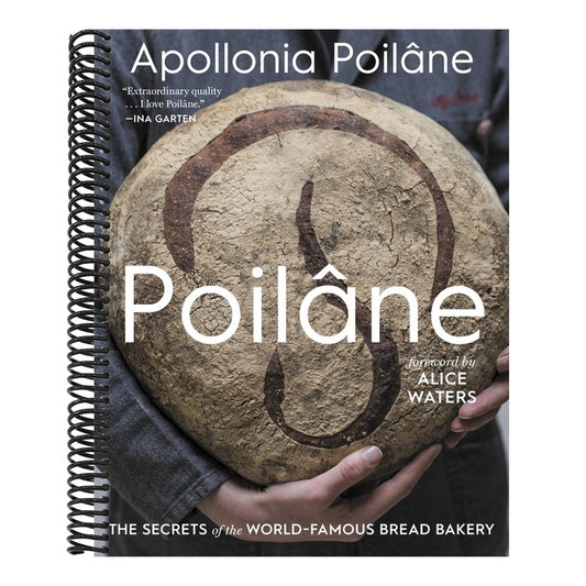 Poilâne: The Secrets of the World-Famous Bread Bakery