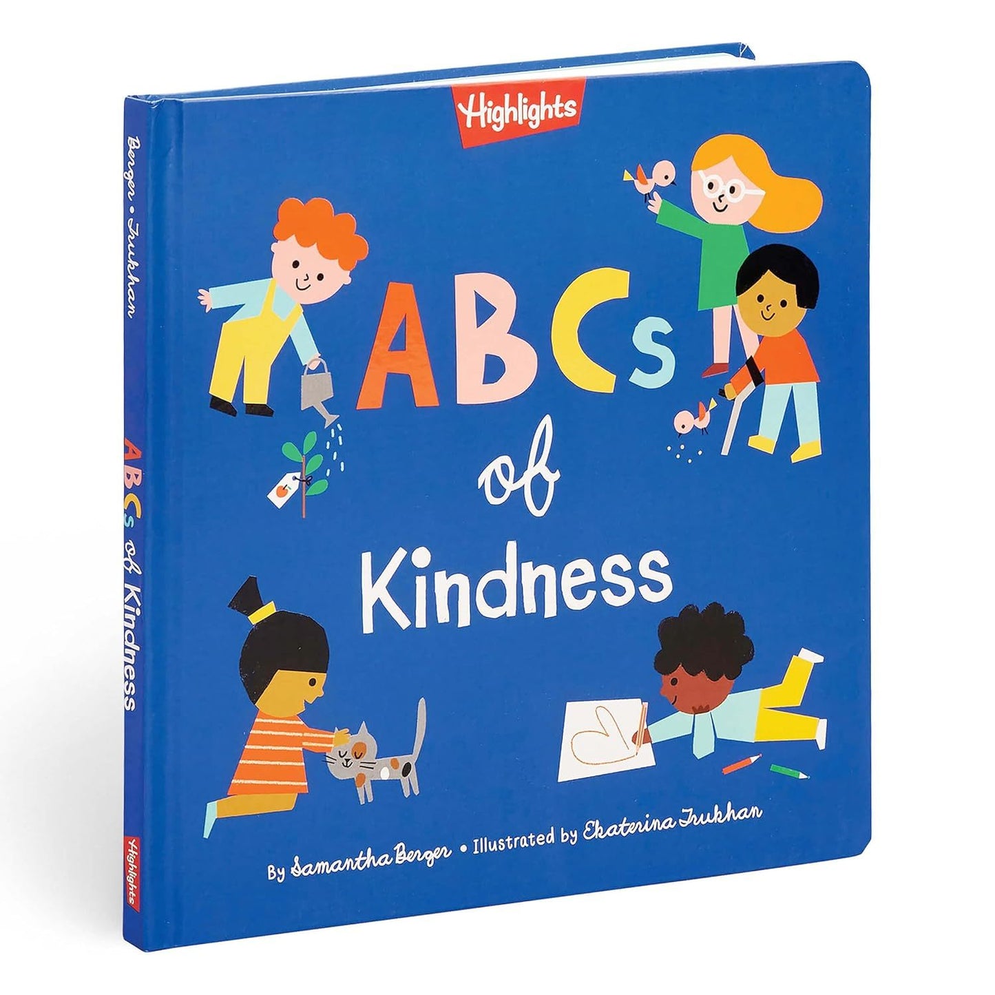 ABCs of Kindness: Everyday Acts of Kindness, Inclusion, and Generosity from A to Z, Read-Aloud ABC Kindness Board Book for Toddlers and Preschoolers (Highlights Books of Kindness) (Spiral Bound)