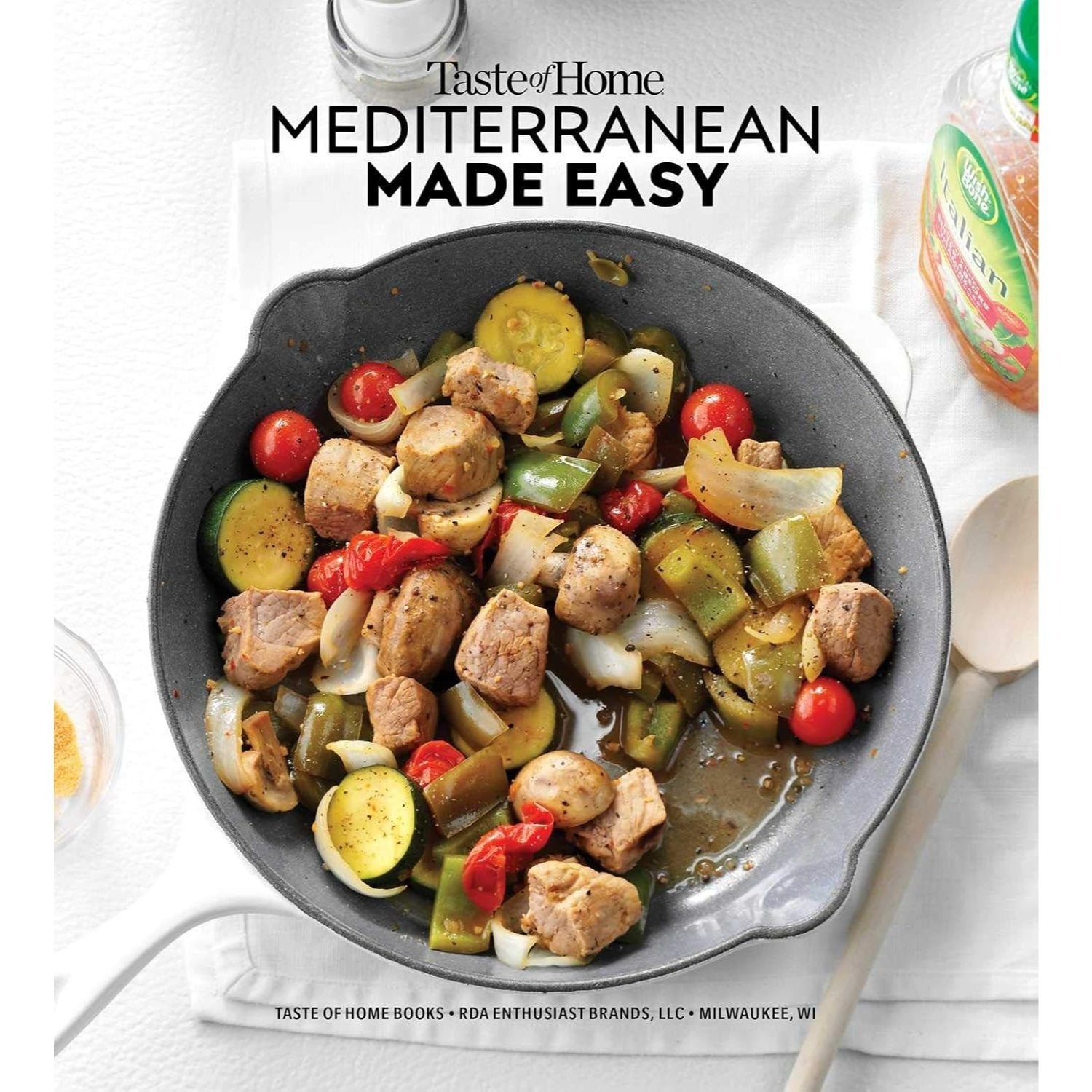 Taste of Home Mediterranean Made Easy: 321 Recipes for Light & Healthy Everyday Meals