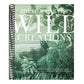 Wild Creations: Inspiring Projects to Create Plus Plant Care Tips & Styling Ideas for Your Own Wild Interior