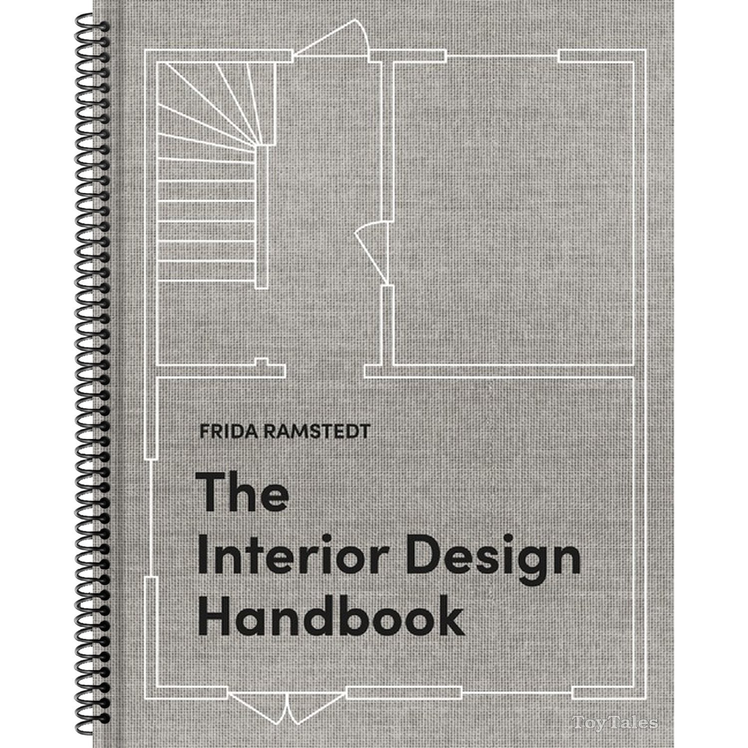The Interior Design Handbook: Furnish, Decorate, and Style Your Space (Spiral Bound)