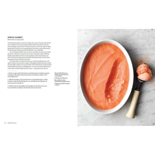 The Perfect Scoop, Revised and Updated: 200 Recipes for Ice Creams, Sorbets, Gelatos, Granitas, and Sweet Accompaniments[a Cookbook] (Revised)