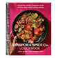 The Diaspora Spice Co. Cookbook: Seasonal Home Cooking from South Asia's Best Spice Farms