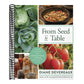 From Seed to Table: A Comprehensive Guide to Gardening, Preserving, and Cooking for Sustainable Living