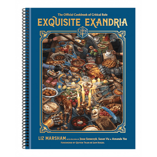 Exquisite Exandria: The Official Cookbook of Critical Role (Spiral Bound)