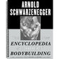 The New Encyclopedia of Modern Bodybuilding: The Bible of Bodybuilding, Fully Updated and Revised (Spiral Bound)