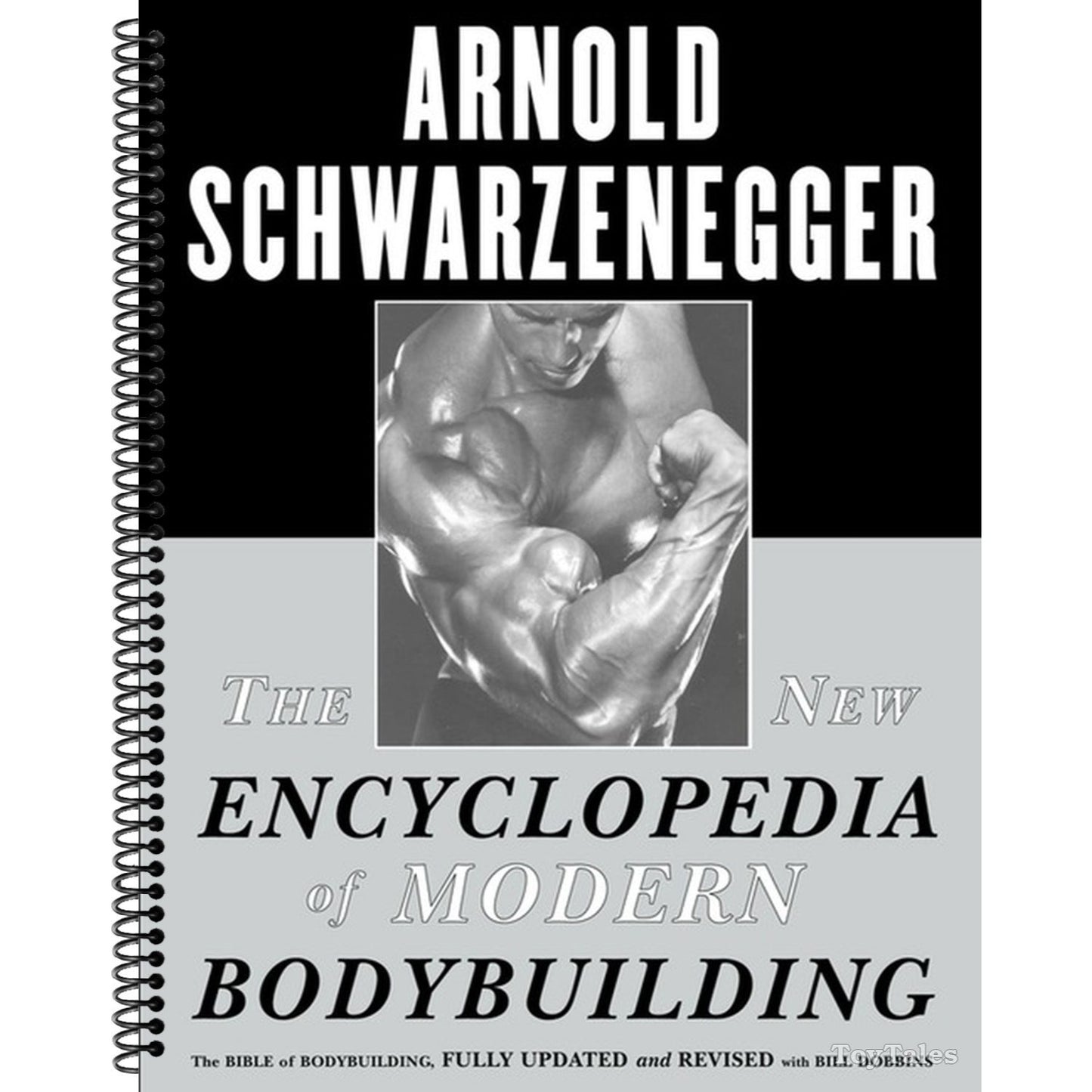 The New Encyclopedia of Modern Bodybuilding: The Bible of Bodybuilding, Fully Updated and Revised (Spiral Bound)