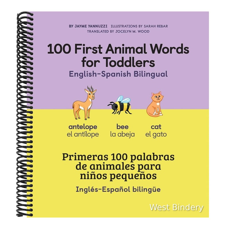 100 First Animal Words for Toddlers English-Spanish Bilingual