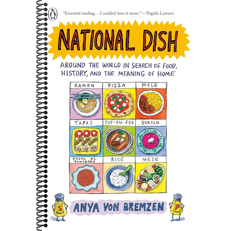National Dish: Around the World in Search of Food, History, and the Meaning of Home (Spiral Bound)