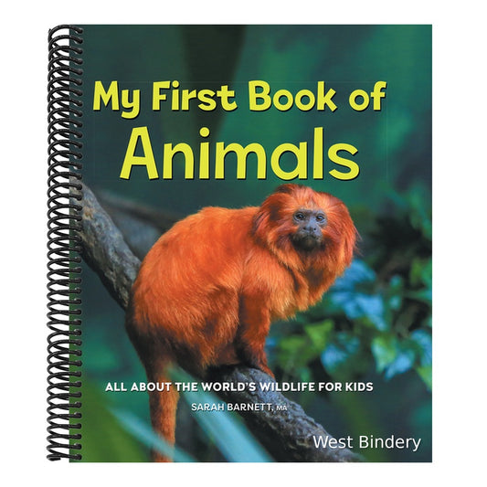 My First Book of Animals: All about the World's Wildlife for Kids