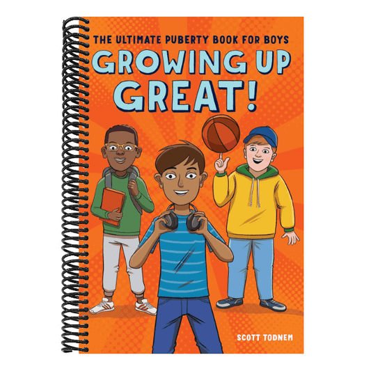 Growing Up Great!: The Ultimate Puberty Book for Boys
