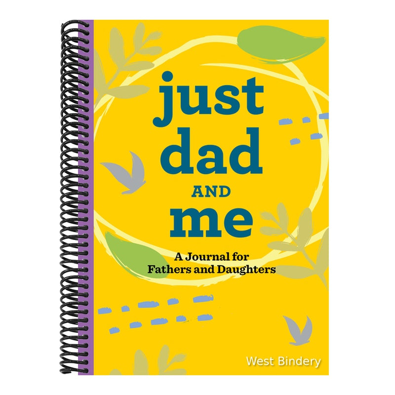Just Dad and Me: A Journal for Fathers and Daughters